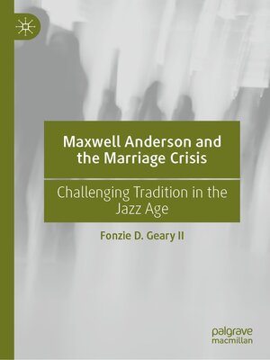 cover image of Maxwell Anderson and the Marriage Crisis